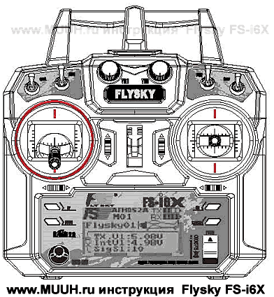 Передатчик Flysky FS-i6X Инструкция 5.1 Управление полетом 